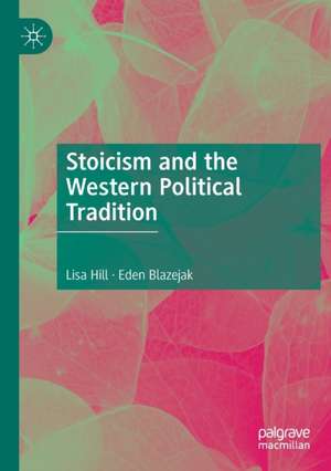 Stoicism and the Western Political Tradition de Lisa Hill