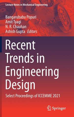 Recent Trends in Engineering Design de Bangarubabu Popuri