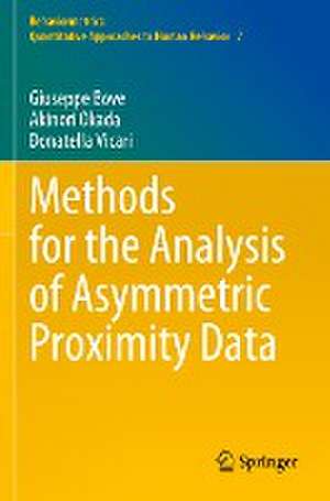 Methods for the Analysis of Asymmetric Proximity Data de Giuseppe Bove