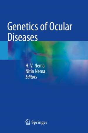 Genetics of Ocular Diseases de H. V. Nema