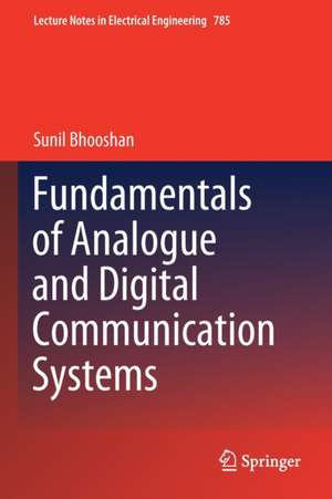 Fundamentals of Analogue and Digital Communication Systems de Sunil Bhooshan