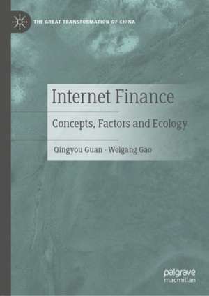 Internet Finance: Concepts, Factors and Ecology de Qingyou Guan