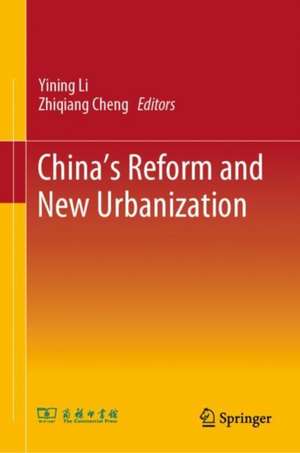 China’s Reform and New Urbanization de Yining Li