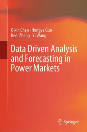 Data Analytics in Power Markets de Qixin Chen