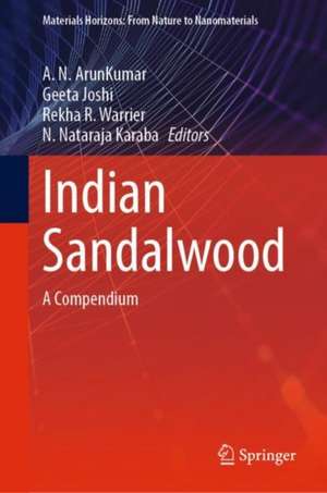 Indian Sandalwood: A Compendium de A. N. Arunkumar