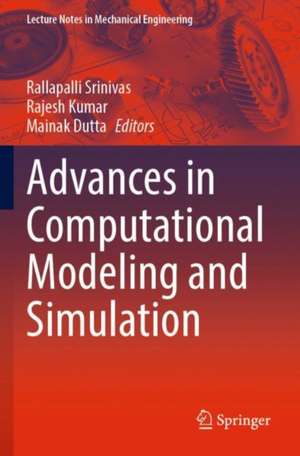 Advances in Computational Modeling and Simulation de Rallapalli Srinivas