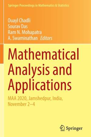 Mathematical Analysis and Applications: MAA 2020, Jamshedpur, India, November 2–4 de Ouayl Chadli