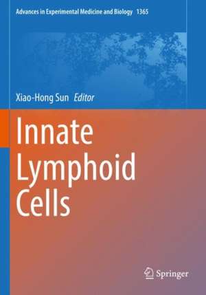 Innate Lymphoid Cells de Xiao-Hong Sun