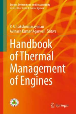 Handbook of Thermal Management of Engines de P. A. Lakshminarayanan