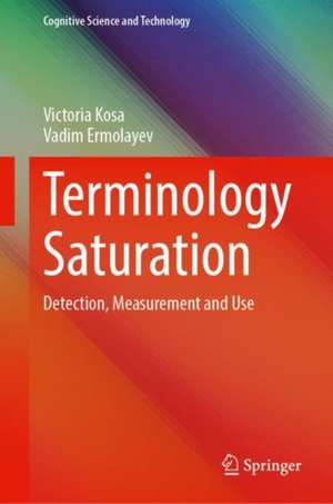 Terminology Saturation: Detection, Measurement and Use de Victoria Kosa