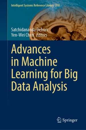 Advances in Machine Learning for Big Data Analysis de Satchidananda Dehuri