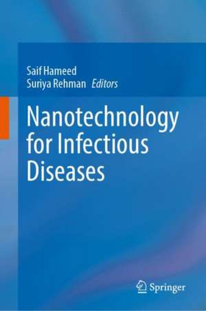 Nanotechnology for Infectious Diseases de Saif Hameed