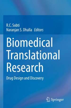 Biomedical Translational Research: Drug Design and Discovery de R.C. Sobti