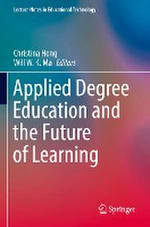 Applied Degree Education and the Future of Learning de Christina Hong