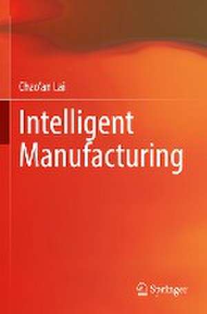 Intelligent Manufacturing de Chao'an Lai