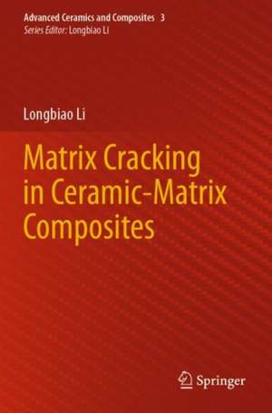 Matrix Cracking in Ceramic-Matrix Composites de Longbiao Li