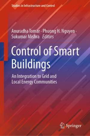 Control of Smart Buildings: An Integration to Grid and Local Energy Communities de Anuradha Tomar