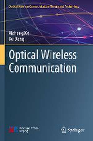 Optical Wireless Communication de Xizheng Ke