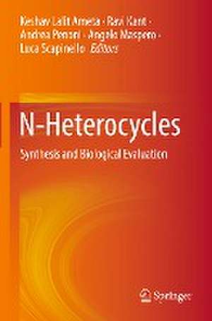 N-Heterocycles: Synthesis and Biological Evaluation de Keshav Lalit Ameta