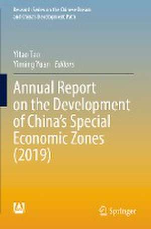 Annual Report on the Development of China’s Special Economic Zones (2019) de Yitao Tao