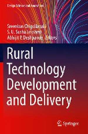 Rural Technology Development and Delivery de Sreenivas Chigullapalli