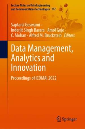 Data Management, Analytics and Innovation: Proceedings of ICDMAI 2022 de Saptarsi Goswami