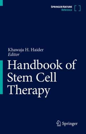 Handbook of Stem Cell Therapy de Khawaja Husnain Haider