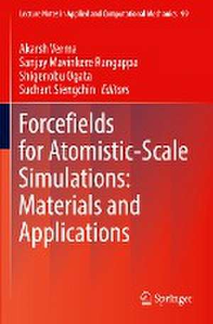 Forcefields for Atomistic-Scale Simulations: Materials and Applications de Akarsh Verma