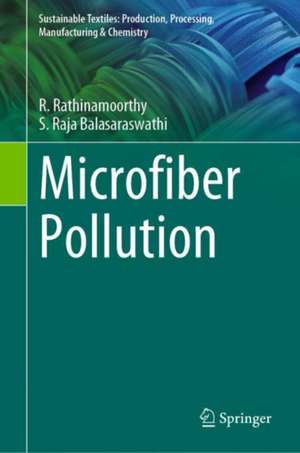 Microfiber Pollution de R. Rathinamoorthy