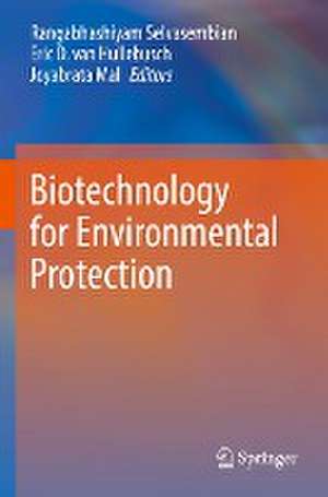 Biotechnology for Environmental Protection de Rangabhashiyam Selvasembian