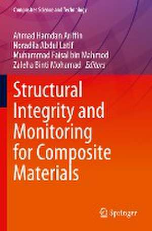 Structural Integrity and Monitoring for Composite Materials de Ahmad Hamdan Ariffin