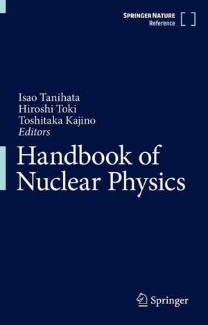 Handbook of Nuclear Physics de Isao Tanihata