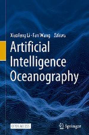 Artificial Intelligence Oceanography de Xiaofeng Li