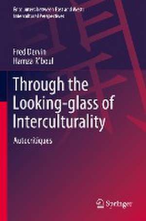 Through the Looking-glass of Interculturality: Autocritiques de Fred Dervin