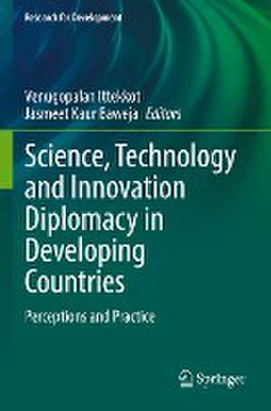 Science, Technology and Innovation Diplomacy in Developing Countries: Perceptions and Practice de Venugopalan Ittekkot