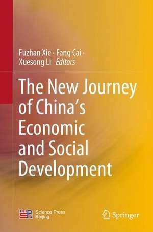 The New Journey of China’s Economic and Social Development de Fuzhan Xie