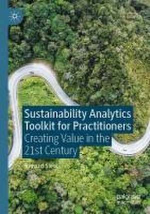 Sustainability Analytics Toolkit for Practitioners de Renard Siew