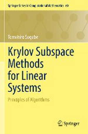 Krylov Subspace Methods for Linear Systems: Principles of Algorithms de Tomohiro Sogabe