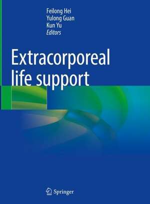 Extracorporeal life support de Feilong Hei