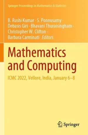 Mathematics and Computing: ICMC 2022, Vellore, India, January 6–8 de B. Rushi Kumar