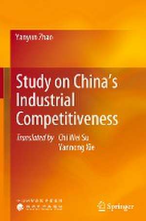 Study on China’s Industrial Competitiveness de Yanyun Zhao