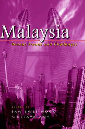 Malaysia: Recent Trends and Challenges de Saw Swee-Hock