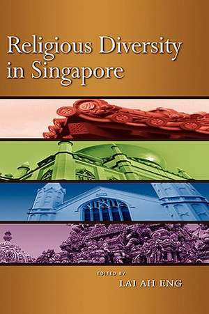 Religious Diversity in Singapore de Ah Lai Eng