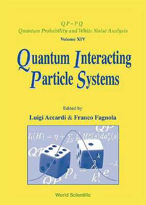 Quantum Interacting Particle Systems de Esther Batiri Williams