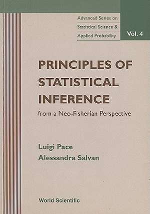 Principles of Statistical Inference: From a Neo-Fisherian Perspective de Luigi Pace