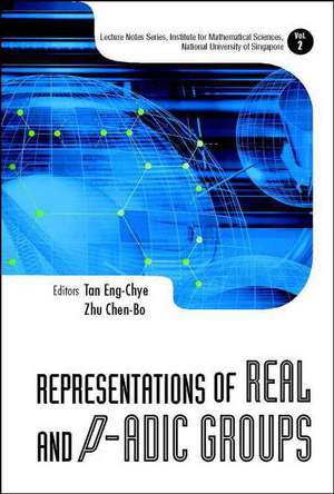 Representations of Real and P-Adic Group de Eng-Chye Tan