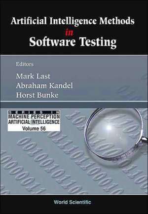 Artificial Intelligence Methods in Software Testing de Mark Last