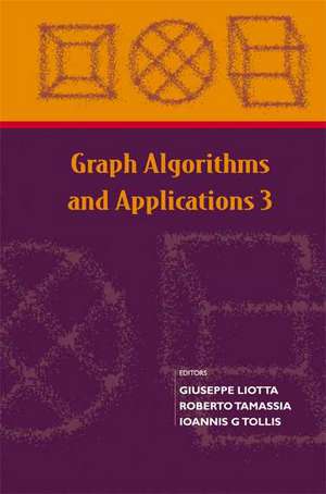 Graph Algorithms and Applications 3 de Giuseppe Liotta