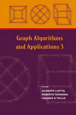 GRAPH ALGORITHMS & APPLICATIONS 3 de Liotta Giuseppe