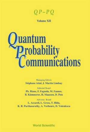 Quantum Probability Communications: Qp-Pq - Volume XII de J Martin Lindsay